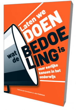 Laten we DOEN wat de BEDOELING is